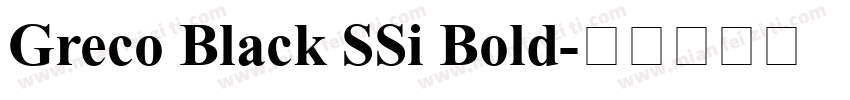 Greco Black SSi Bold字体转换